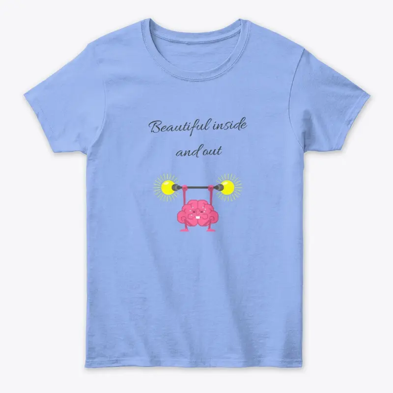 Beautiful on the Inside and Out Tee