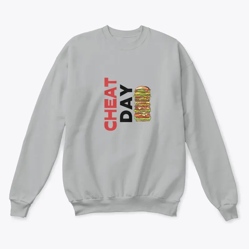 Cheat Day Tee, Sweatshirt